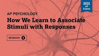 2021 Live Review 4  AP Psychology  How We Learn to Associate Stimuli with Responses [upl. by O'Grady342]