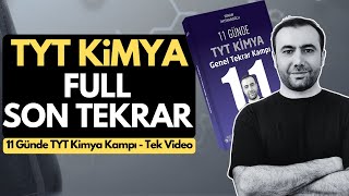 TYT KİMYA FULL SON TEKRAR 2024  11 Günde TYT Kimya Kampı TEK VİDEO [upl. by Nhguaval691]