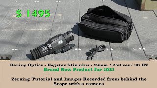 Bering Optics Hogster Stimulus 19mm  256 res  12 micron  30 Hz  Zeroing Video and Rules of Thumb [upl. by Anat]