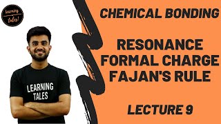 Resonance Formal Charge Fajans Rule  Lecture 9  Chemical Bonding  Nitesh Devnani [upl. by Vorfeld]