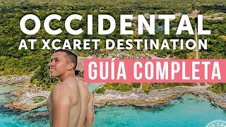 🏝 Occidental At XCARET Destination 2024 🏨 ¡El hotel  BARATO XCARET ✅ Tips amp Guía COMPLETA [upl. by Maurice]