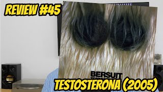 Review 45  Bersuit Vergarabat  Testosterona 2005 [upl. by Marquez]