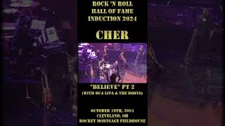 Rock amp Roll Hall of Fame Induction 2024  Cher w Dua Lipa  Believe cher dualipa shorts pt 2 [upl. by Millie]