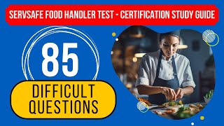 ServSafe Food Handler Test 2024  Certification Study Guide 85 Difficult Questions [upl. by Schechter137]