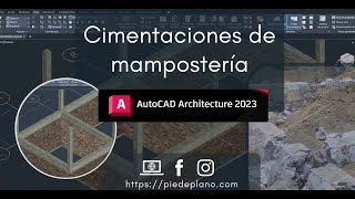 Video 2 Cimentación de mampostería natural AutoCAD Architecture [upl. by Formenti]