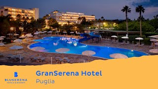 Bluserena  GranSerena Hotel in Puglia [upl. by Farhi]