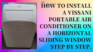 How to install a Vissani portable air conditioner on a horizontal sliding window Step by Step [upl. by Meredithe]