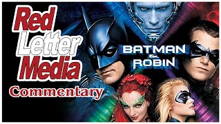 RedLetterMedias Batman amp Robin Commentary abridged [upl. by Sanders]