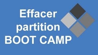 Effacer partition BOOT CAMP  OS X 109 Maverickx  OS X 108 Mountain Lion  OS X 107  OS X 106 [upl. by Puff]