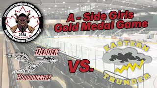 2024 Juvenile Nationals  Girls A Side Gold Medal  Debden Roadrunners vs Eastern Thunder [upl. by Arbed]