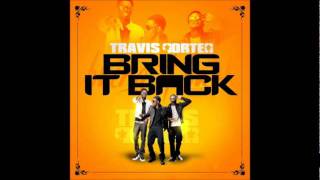 Travis Porter  Bring It Back Dirty [upl. by Lorrad69]