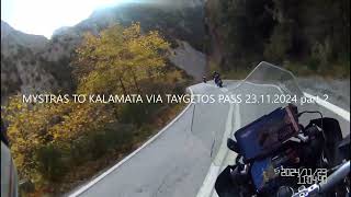 MYSTRAS TO KALAMATA VIA TAYGETOS PASS 23 11 2024 part 2 [upl. by Chico]