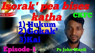 Isorak pea bises katha Ps John Maradi CKF Church kuchugaon [upl. by German]