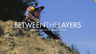 Jill Kintners Quest for Queen of Crankworx  Between the Layers [upl. by Haodnanehs]