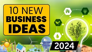 10 New Business Ideas for the Renewable Energy Sector in 2024 [upl. by Draillih]