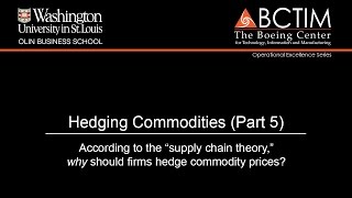 Hedging Commodities Part 5 [upl. by Bradleigh155]