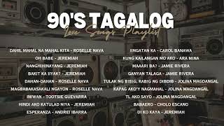 90’s Tagalog Love Songs  NonStop Playlist [upl. by Nnaitsirk]