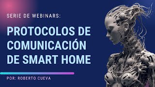 Capítulo 2 Protocolos de comunicación del Smart home [upl. by Aetnuahs]