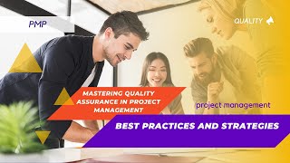 Mastering Quality Assurance in Project Management Best Practices and Strategies [upl. by Ileane21]