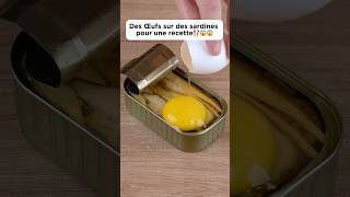 Des œufs sur des sardines pour une recette⁉️😱😱cooking recette deliciouseggdécouverte pourtoi [upl. by Jany]