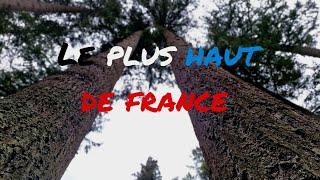 LE PLUS HAUT DE FRANCE [upl. by Paton440]