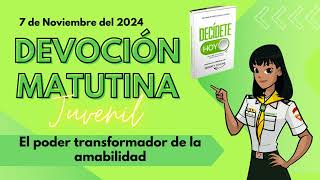 Devoción Matutina para Jóvenes  7 de Noviembre De 2024 [upl. by Annairba]