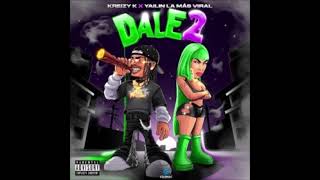 Kreizy Ft Yailin La Mas Viral – Dale 2 [upl. by Enyawal]