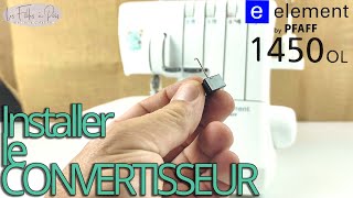 Installer le convertisseur 2 fils sur la surjeteuse PFAFF 1450OL de LIDL [upl. by Hallimaj]