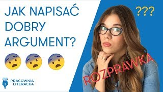 Jak napisać dobry argument w rozprawce maturalnej matura matura2020 jezykpolski rozprawka [upl. by Errised]