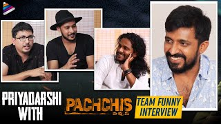 Priyadarshi Interviews Pachchis Movie Team  Exclusive Interview  Raamz  Sri Krishna  Rama Sai [upl. by Htebilil]