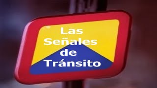 Las señales de tránsito [upl. by Aenit]