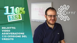 Deloitte – Video Asseverazione 110 Cessione del Credito [upl. by Ayyn925]