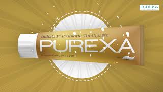 Probiotic Toothpaste  Indias First Probiotic Toothpaste  PUREXA [upl. by Atinahc]