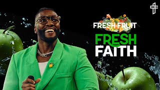 Fresh Faith  Fresh Fruit Part 7  Michael Todd [upl. by Codd]