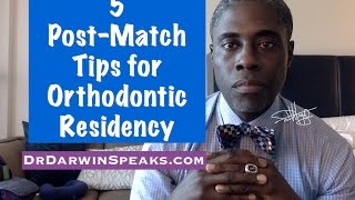 5 PostMatch Tips for Dental Orthodontics Residency [upl. by Tavish]