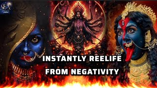 Powerful Mantra of Maa Kali Instantly Remove NegativityBlackMagicReverseEvil Eye protectio mantra [upl. by Eissak]