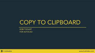 AutoCAD Copy to Clipboard  Kobi Toolkit [upl. by Down]