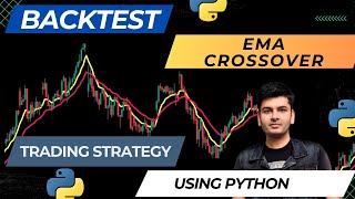 Learn Python Backtest of the Simple 821 EMA Crossover Strategy [upl. by Yoj]