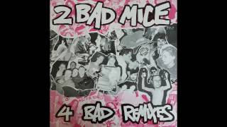 2 Bad Mice  Bombscare Remix  Vinyl Track 3 of 4 [upl. by Esserac92]