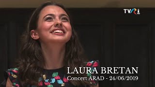 Laura Bretan  Concert  Arad  24062019 [upl. by Caryl]