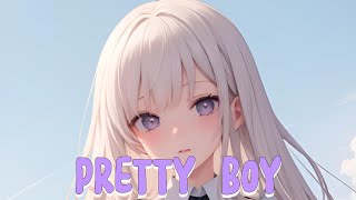 Nightcore  Pretty Boy Lyrics [upl. by Tuneberg]