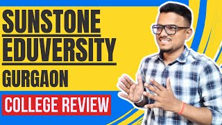 Sunstone Eduversity Gurgaon Haryana  College Review  Fees Placements  JEE 2024 [upl. by Nimzaj]