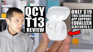 QCY T13 REVIEW Are They Worth Buying Definitely Yes [upl. by Darahs]