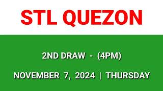 STL Quezon result today 4pm draw afternoon result 2nd draw Philippines November 7 2024 Thursday [upl. by Wina]