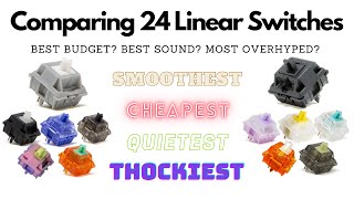 Ultimate Linear Switch Comparison ft Zakus Epsilons CJs Oil Kings and 20 more [upl. by Allred]