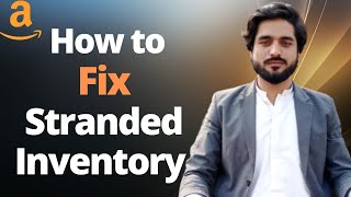 How to Fix Stranded Inventory Amazon FBA ││ Jan 2022 [upl. by Oster262]