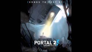 Portal 2 OST Volume 3  Bombs for Throwing at You Four Part Plan [upl. by Aivatan]