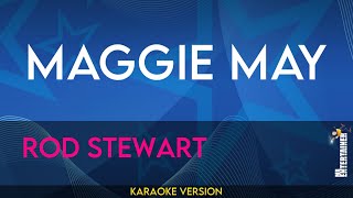 Maggie May  Rod Stewart KARAOKE [upl. by Normy]