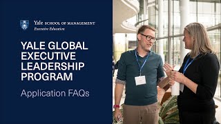 Application FAQs Webinar  Yale Global Executive Leadership Program [upl. by Acino]