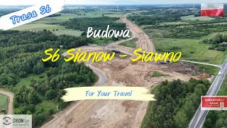 S6 Sianów  Sławno Kawno Budowa edroneye poland travel koszalin sianów [upl. by Azilanna]